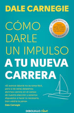 Cómo darle un impulso a tu nueva carrera (BOL)