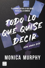Todo lo que quise decir, pero nunca dije