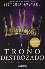 Trono destrozado (Precuela Serie Reina Roja)