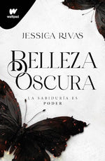 Belleza oscura (Poder y Oscuridad #1) (Wattpad)