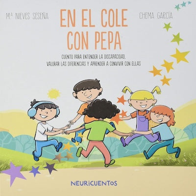 En el cole con Pepa: Cuento para entender la discapacidad, valorar las diferencias y aprender a convivir con ellas (TD)