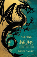 Dioses y monstruos (Asesino de Brujas #3) (Edición de Lujo) (TD)