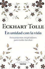 En unidad con la vida: Pensamientos inspiradores para todos los días (TD)
