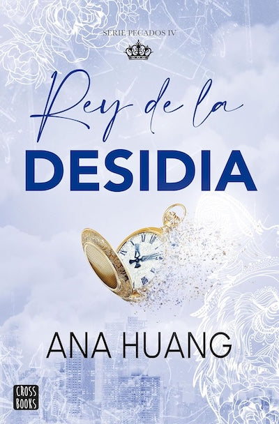 Rey de la Desidia (Pecados #4)