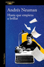 Hasta que empieza a brillar
