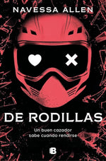 De rodillas (Adéntrate en la oscuridad #2)