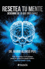 Resetea tu mente: Descubre de lo que eres capaz