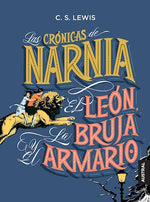 El león, la bruja y el ropero (Las crónicas de Narnia #2) (BOL)