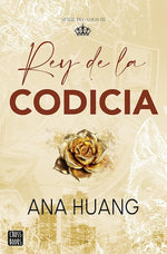 Rey de la Codicia (Pecados #3)