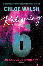 Redeeming 6 (Los chicos de Tommen #4)