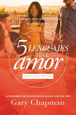Los 5 lenguajes del amor para solteros