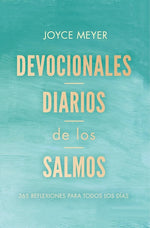 Devocionales diarios de los salmos: 365 reflexiones para todos los días