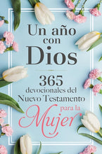 Cargar imagen en el visor de la galería, Un año con Dios: 365 devocionales del nuevo testamento para la mujer (TD)
