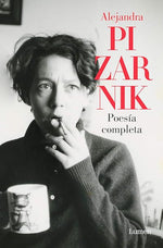 Alejandra Pizarnik: Poesía completa (TD)
