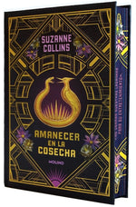 Amanecer en la cosecha (Los juegos del hambre #5) (Edición de Lujo) (TD)