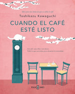 Cuando el café esté listo