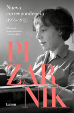 Alejandra Pizarnik: Nueva correspondencia (1955-1972)