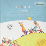 El diario de Lola: Cuento para prevenir los usos inadecuados y el abuso de las TIC (TD)