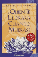¿Quien te llorará cuando mueras? (BOL)