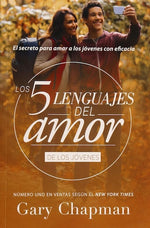 Los 5 lenguajes del amor de los jóvenes