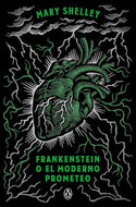 Frankenstein o el moderno Prometeo (Edición conmemorativa) (BOL)
