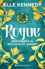 Rogue: Bienvenidos al instituto St. Vincent