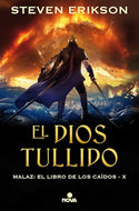 El Dios tullido (Malaz #10) (TD)