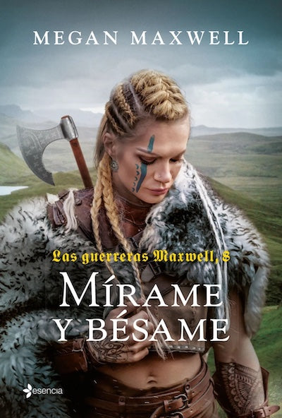 Mírame y bésame (Las Guerreras Maxwell #8)