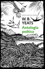 W.B. Yeats : Antología poética (BOL)