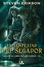La tempestad del segador (Malaz #7) (TD)