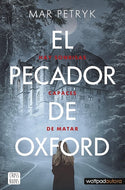 El pecador de Oxford: Hay sonrisas capaces de matar (Wattpad)
