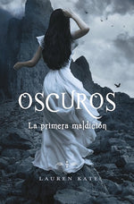 La primera maldición (Oscuros #4)