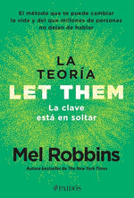 La teoría Let Them: La clave está en soltar