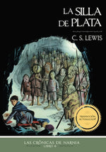 La silla de plata (Las crónicas de Narnia #6) (BOL)