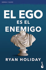 El ego es el enemigo (BOL)