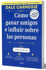 Cómo ganar amigos e influir sobre las personas (Edición definitiva)
