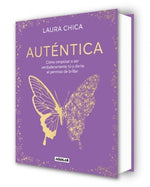 Auténtica: Cómo empezar a ser verdaderamente tú y darte el permiso de brillar (TD)