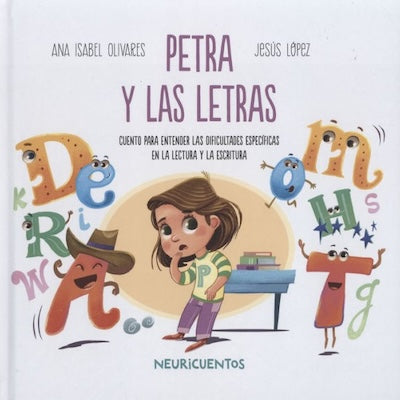 Petra y las letras: Cuento para entender las dificultades específicas en la lectura y la escritura (TD)