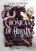 Destino prohibido (Crónicas de Hiraia #1)