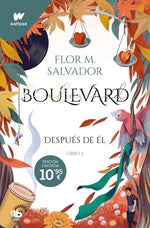 Boulevard: Después de él (Boulevard #2) (Wattpad)