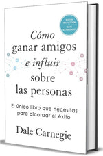 Cómo ganar amigos e influir sobre las personas (Edición especial de lujo) (TD)