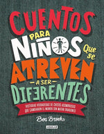 Cuentos para niños que se atreven a ser diferentes (TD)
