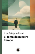 El tema de nuestro tiempo (DGE)