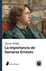 La importancia de llamarse Ernesto (DGE)