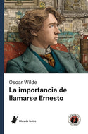 La importancia de llamarse Ernesto (DGE)