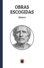 Obras Escogidas: Séneca (DGE)