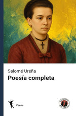 Salomé Ureña: Poesía completa (DGE)