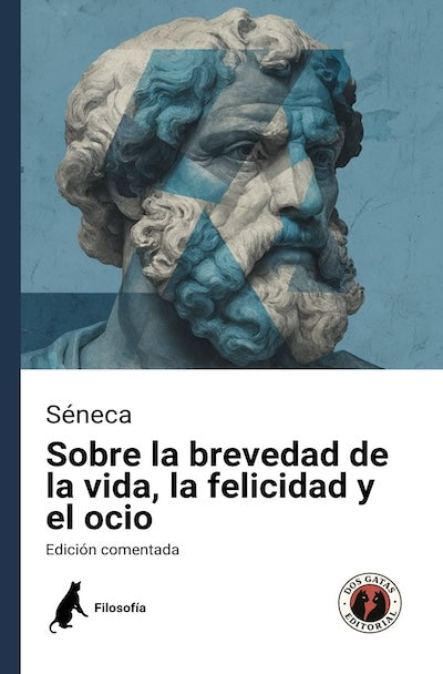 Sobre la brevedad de la vida, la felicidad y el ocio (DGE)