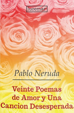 Veinte poemas de amor y una canción desesperada (BOL)