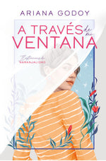 A través de mi ventana: Versión ilustrada (Hermanos Hidalgo #1) (Wattpad) (TD)